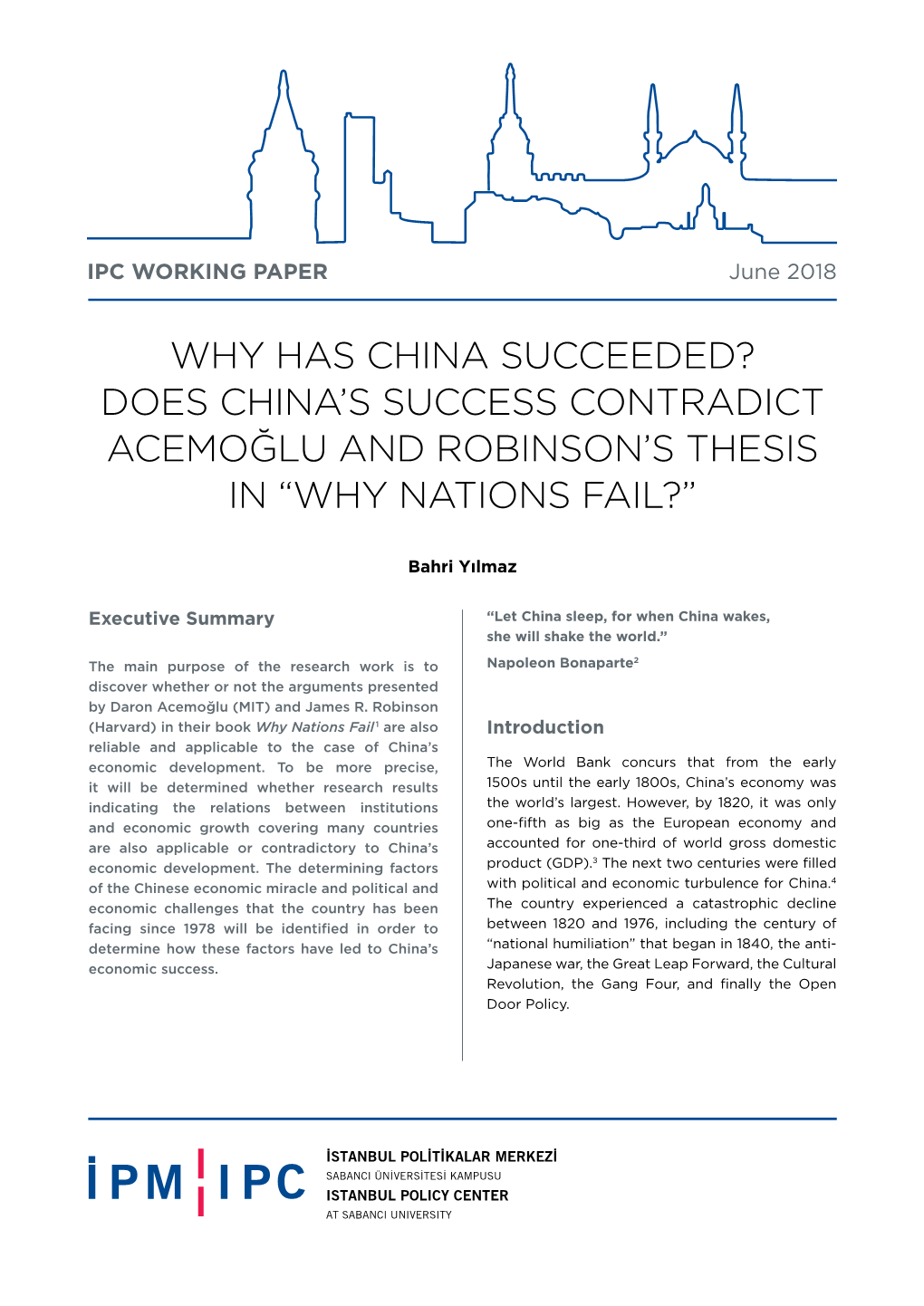 Why Has China Succeeded? Does China's Success Contradict Acemoğlu and Robinson's Thesis in “Why Nations Fail?”