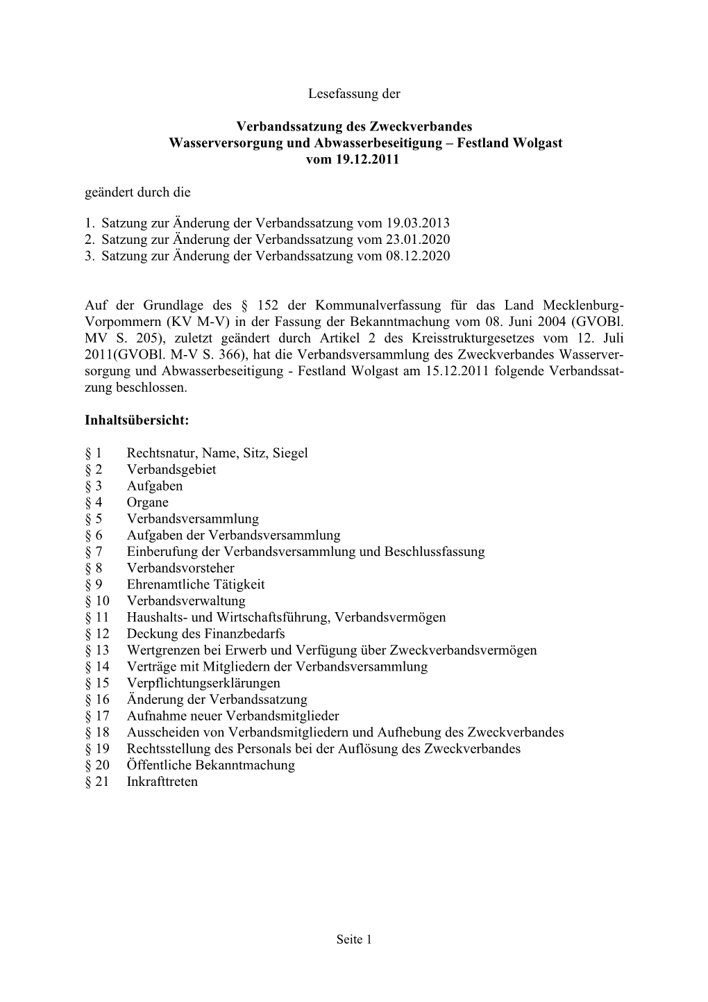 Lesefassung Der Verbandssatzung Des Zweckverbandes "Wasserversorgung Und Abwasserbeseitigung –Festland Wolgast" in D