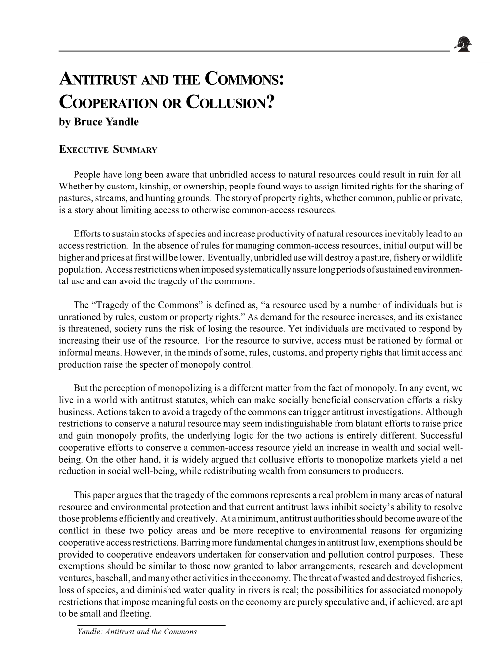 ANTITRUST and the COMMONS: COOPERATION OR COLLUSION? by Bruce Yandle