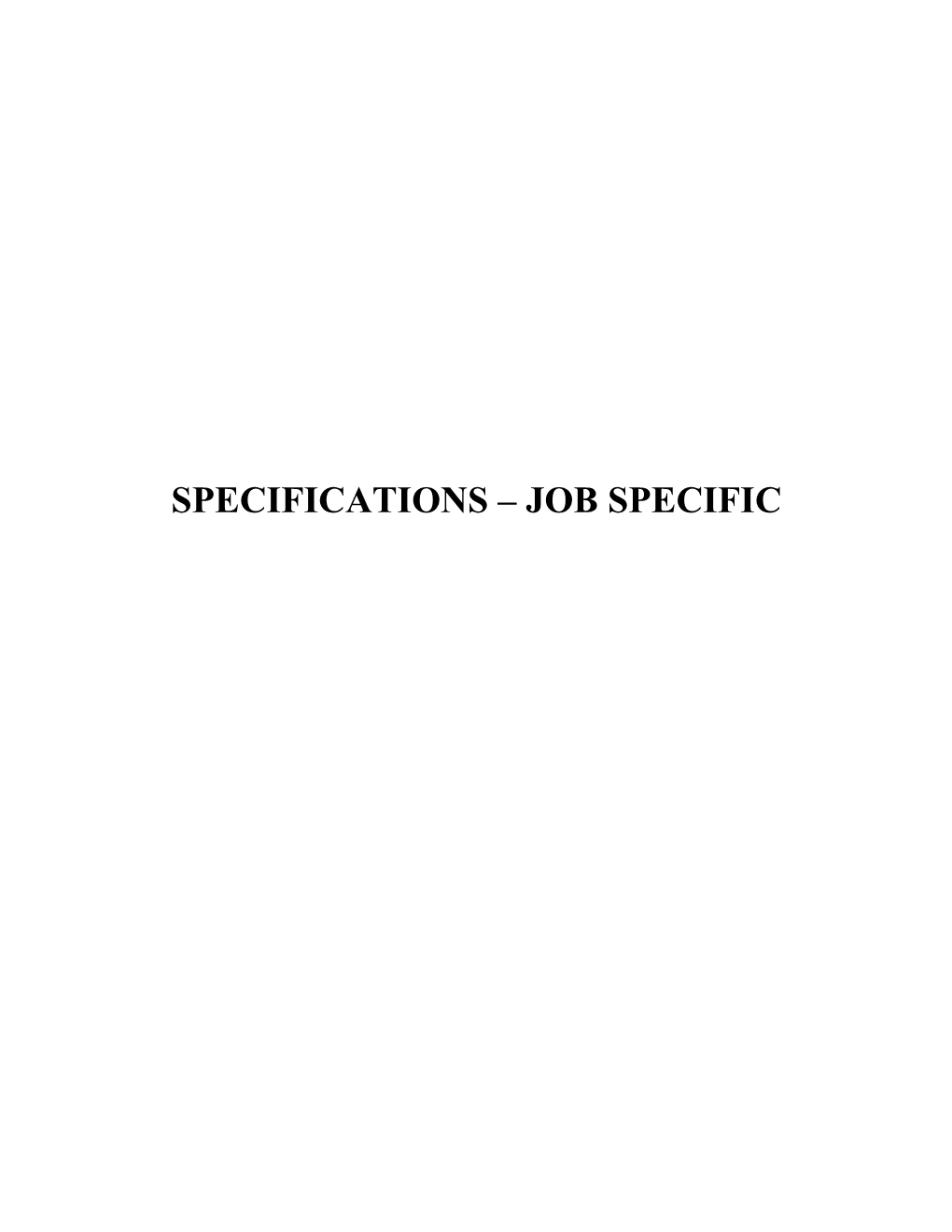 Job Specific Index Specifications – Job Specific