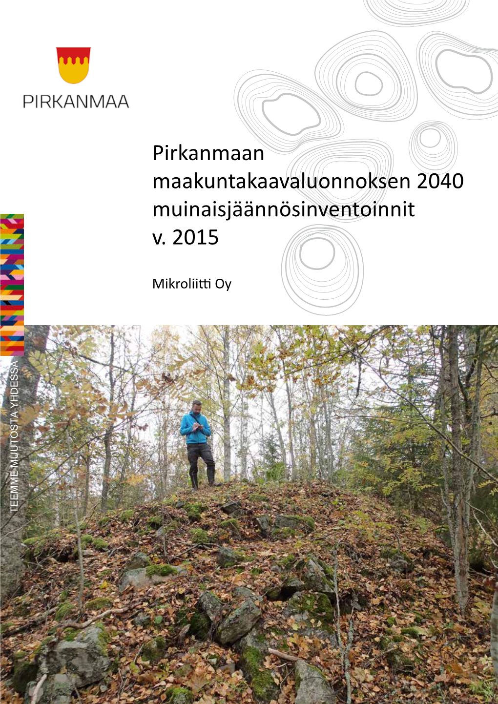 Pirkanmaan Maakuntakaavaluonnoksen 2040