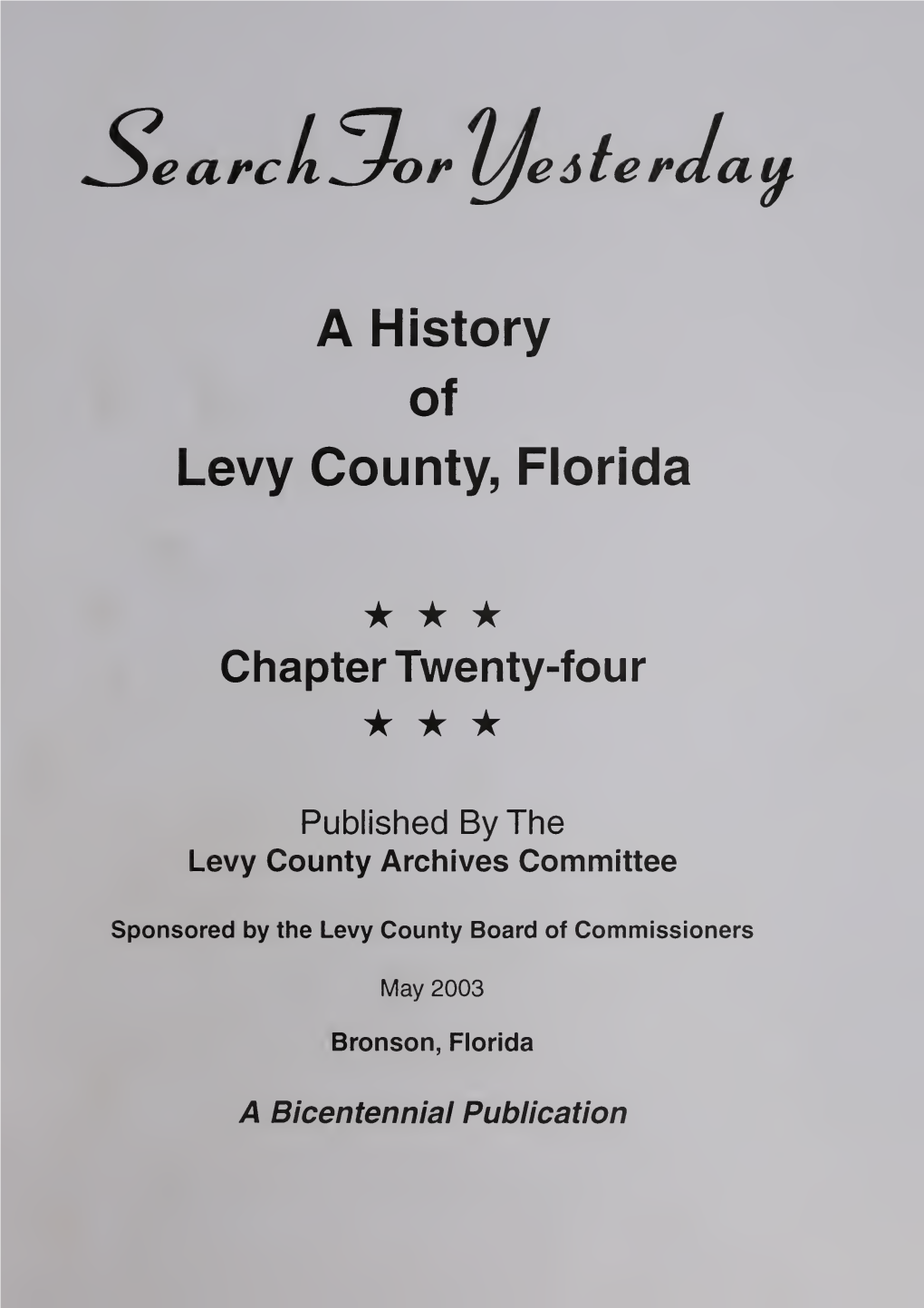 Search for Yesterday: a History of Levy County