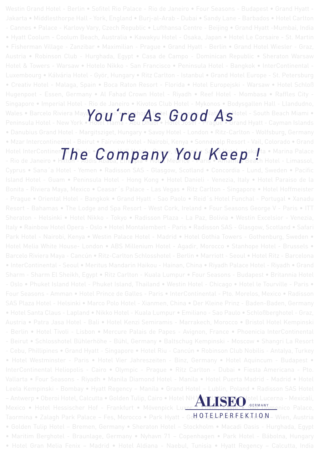 You're As Good As the Company You Keep !