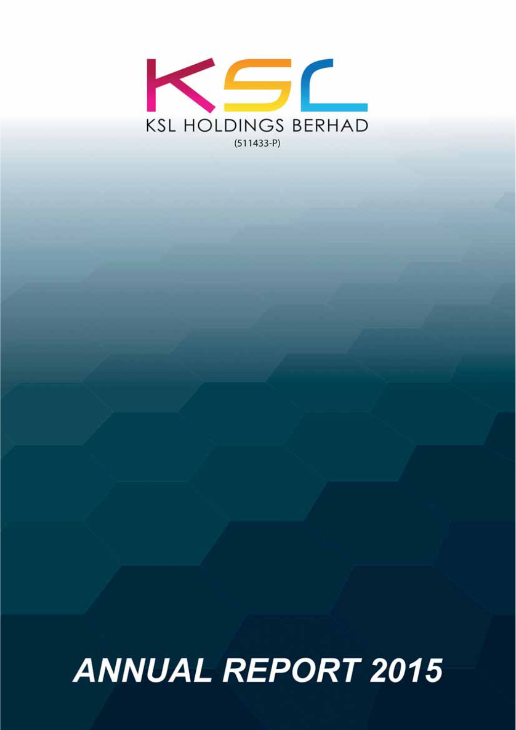 KSL Holdings Berhad 124 - 131 Form of Proxy Enclosed