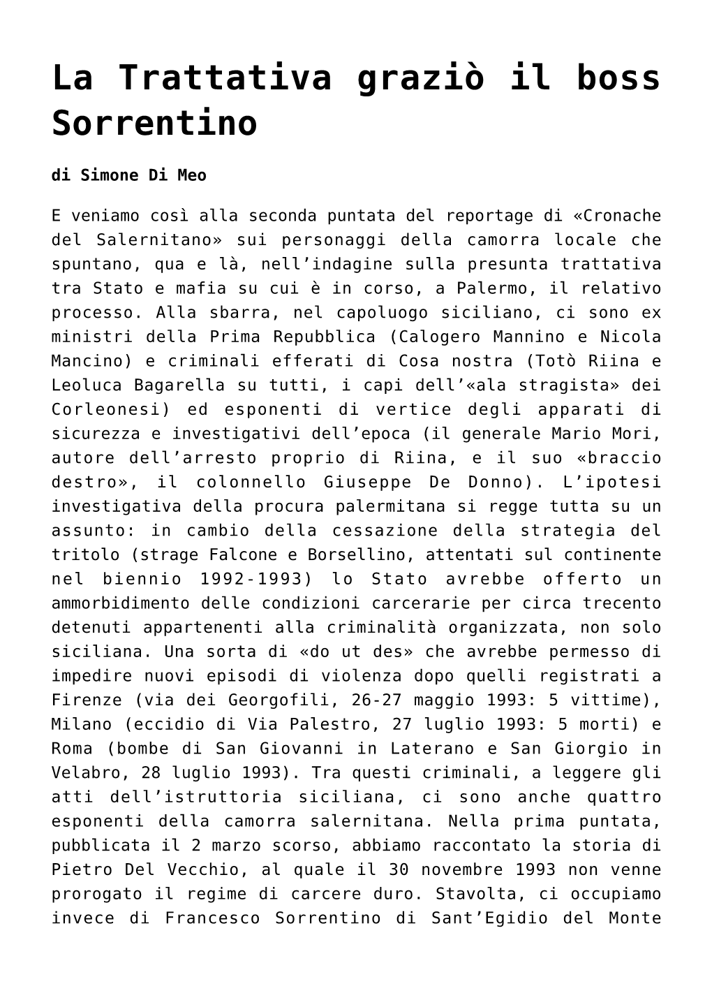 La Trattativa Graziò Il Boss Sorrentino Di Simone Di Meo