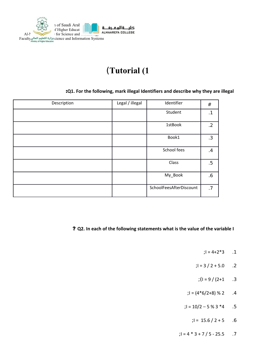 Q2. in Each of the Following Statements What Is the Value of the Variable I ?