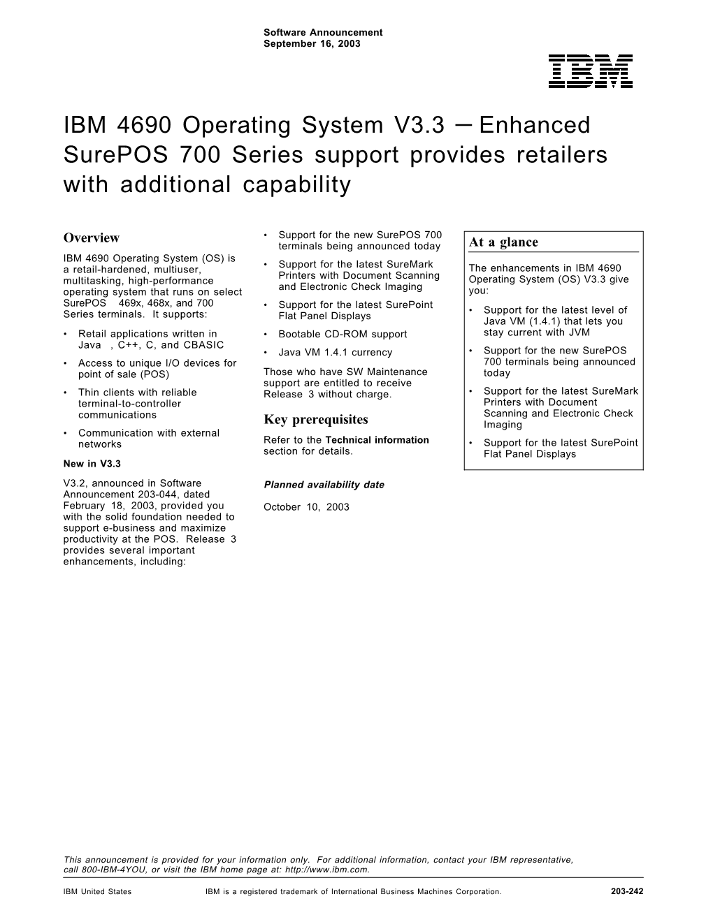 IBM 4690 Operating System V3.3 — Enhanced Surepos 700 Series Support Provides Retailers with Additional Capability