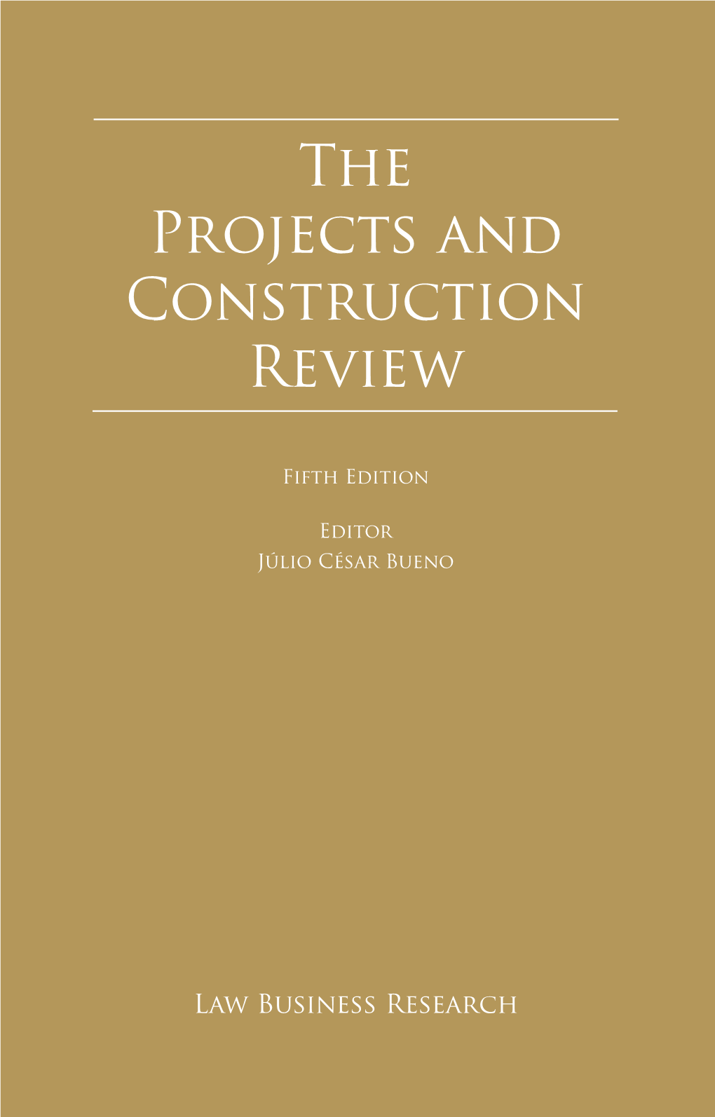 The Projects and Construction Review