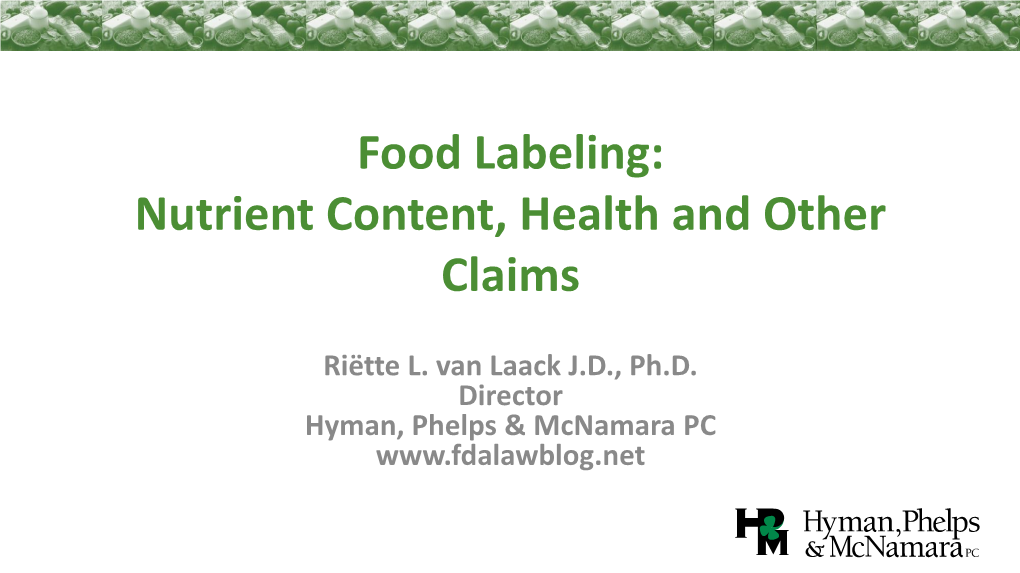 Food Labeling: Nutrient Content, Health and Other Claims