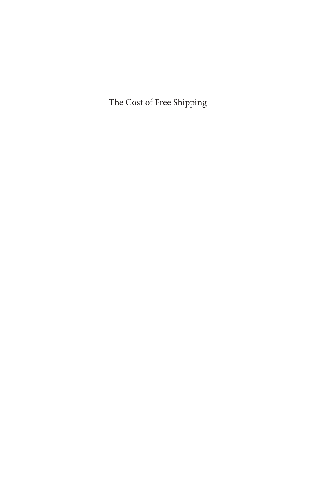 The Cost of Free Shipping the Cost of Free Shipping Amazon in the Global Economy