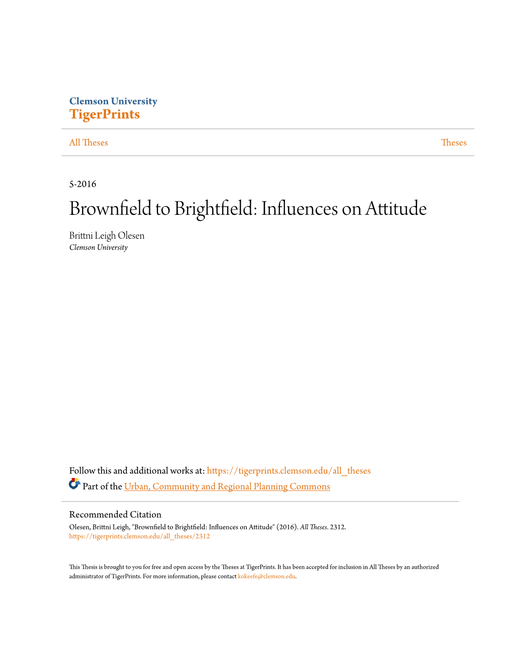 Brownfield to Brightfield: Influences on Attitude" (2016)