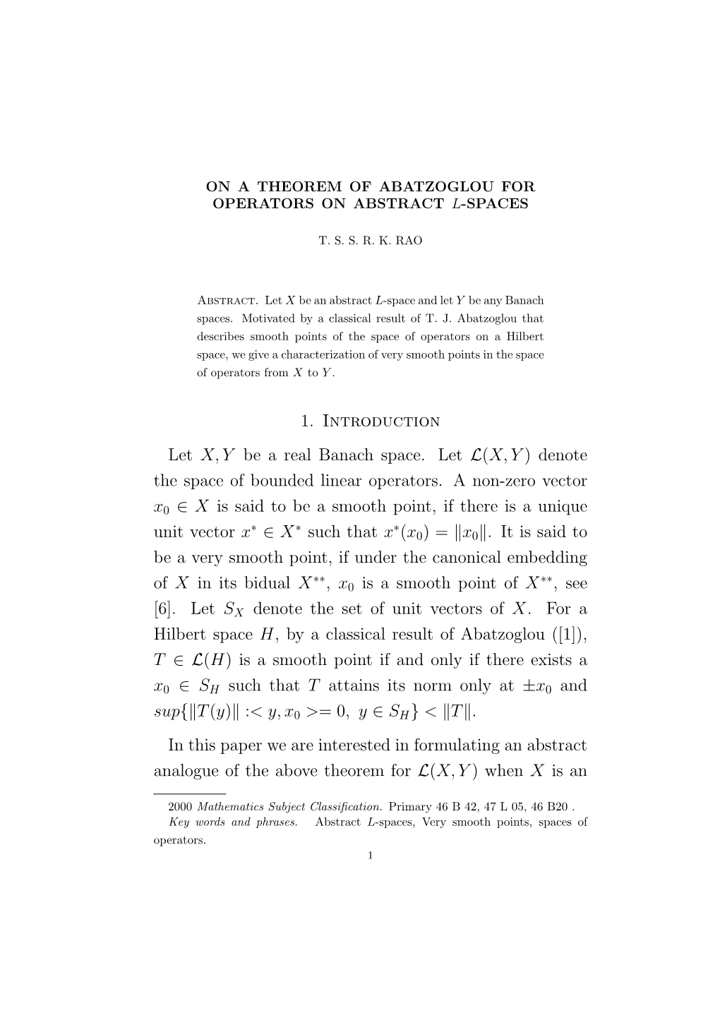 Denote the Space of Bounded Linear Operators. a Non-Zero Vector X0