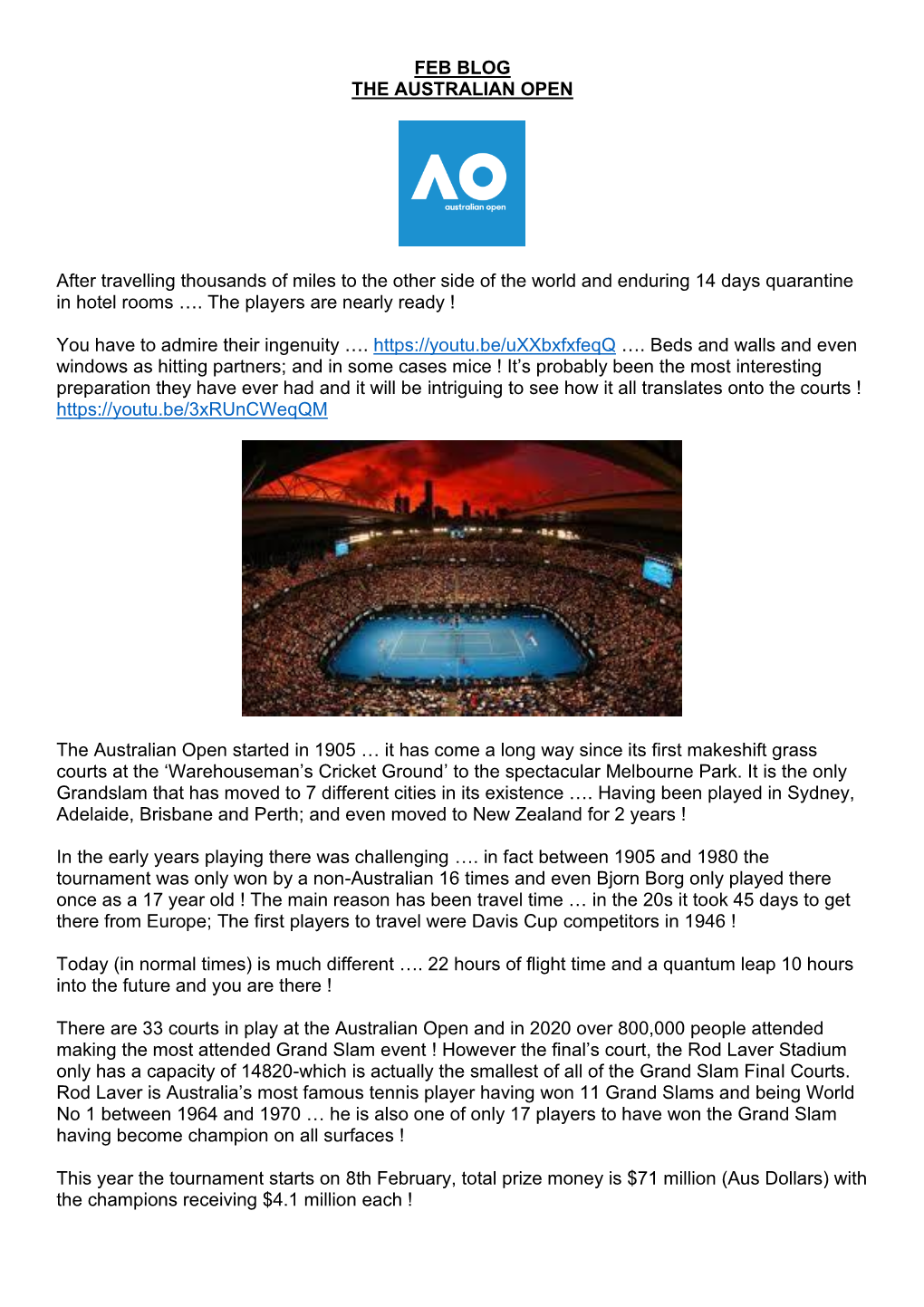 FEB BLOG the AUSTRALIAN OPEN After Travelling Thousands of Miles