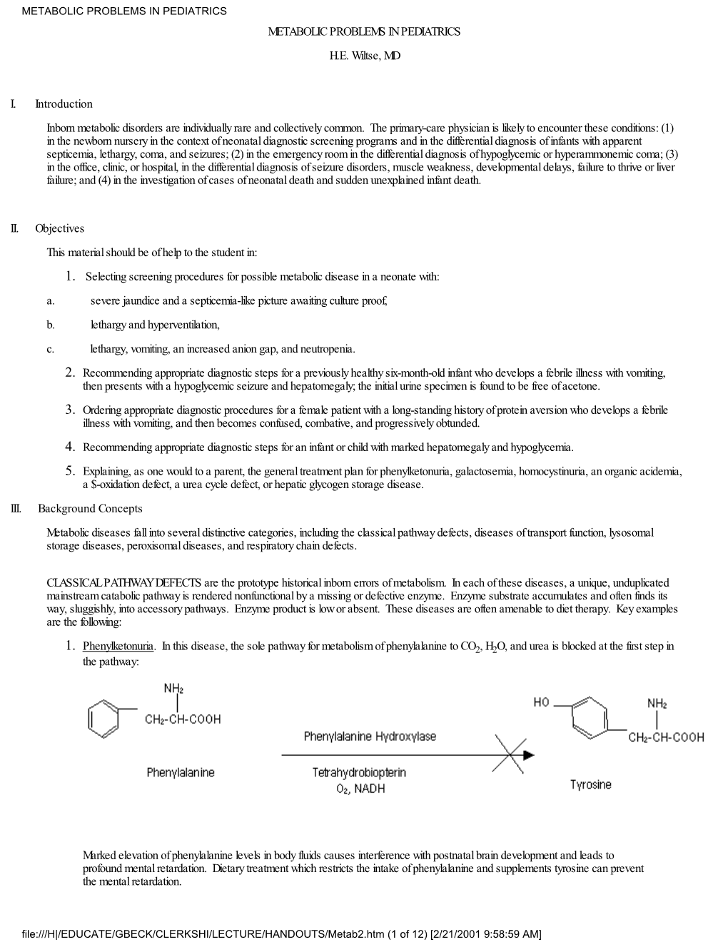 Metabolic Problems in Pediatrics Metabolic Problems in Pediatrics H.E