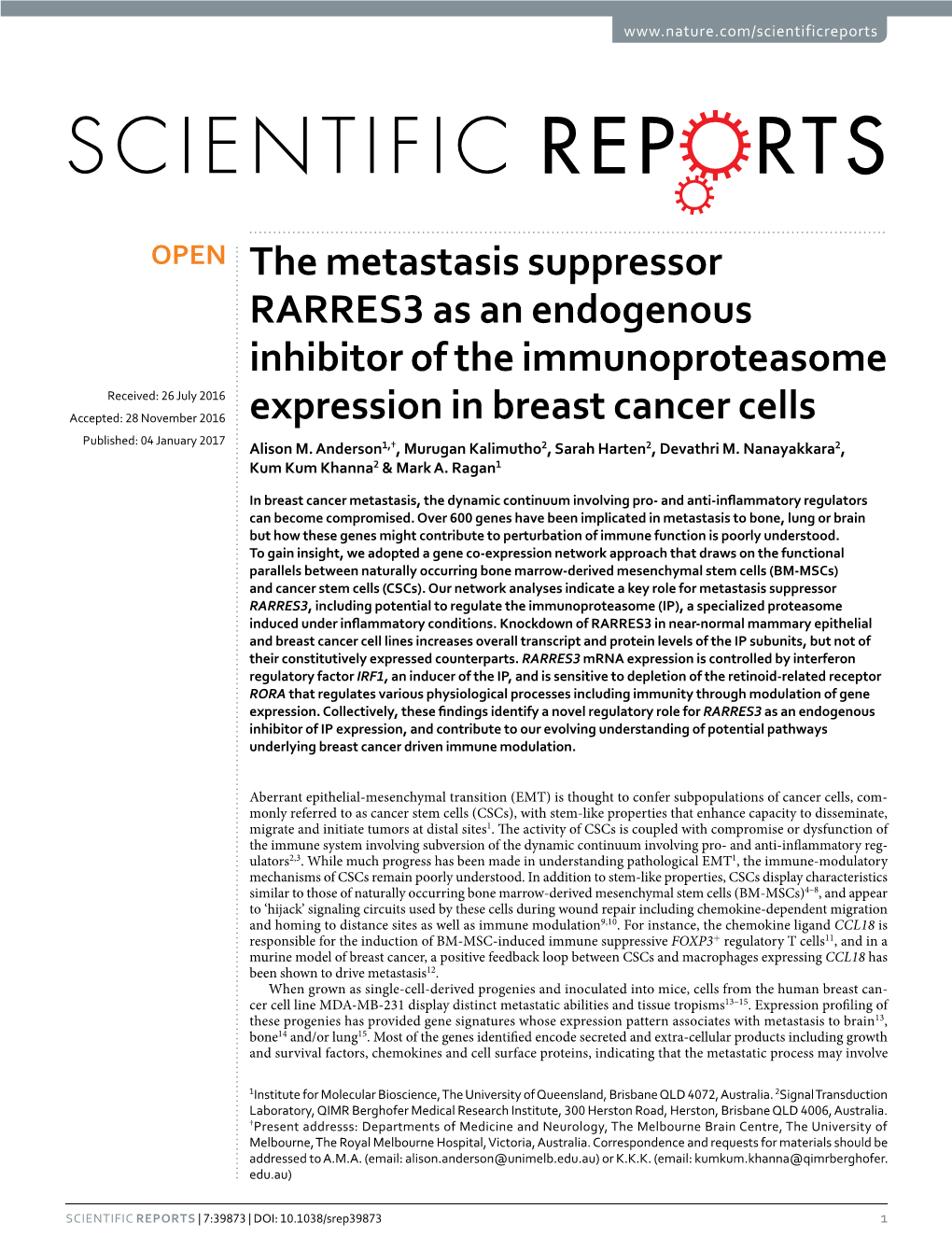 The Metastasis Suppressor RARRES3 As an Endogenous Inhibitor of The