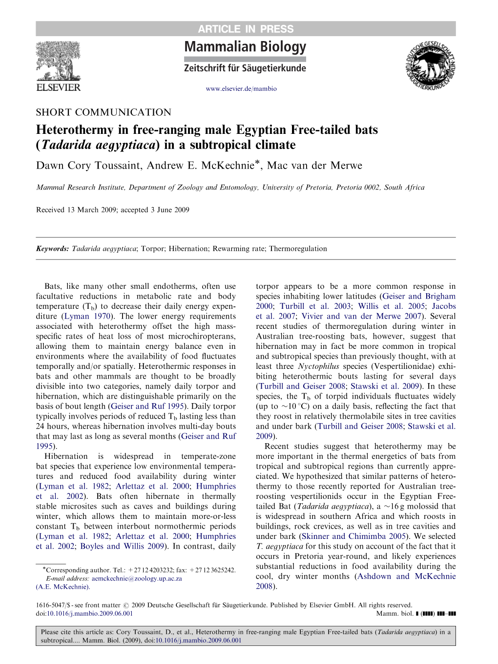 Heterothermy in Free-Ranging Male Egyptian Free-Tailed Bats (Tadarida Aegyptiaca) in a Subtropical Climate Dawn Cory Toussaint, Andrew E