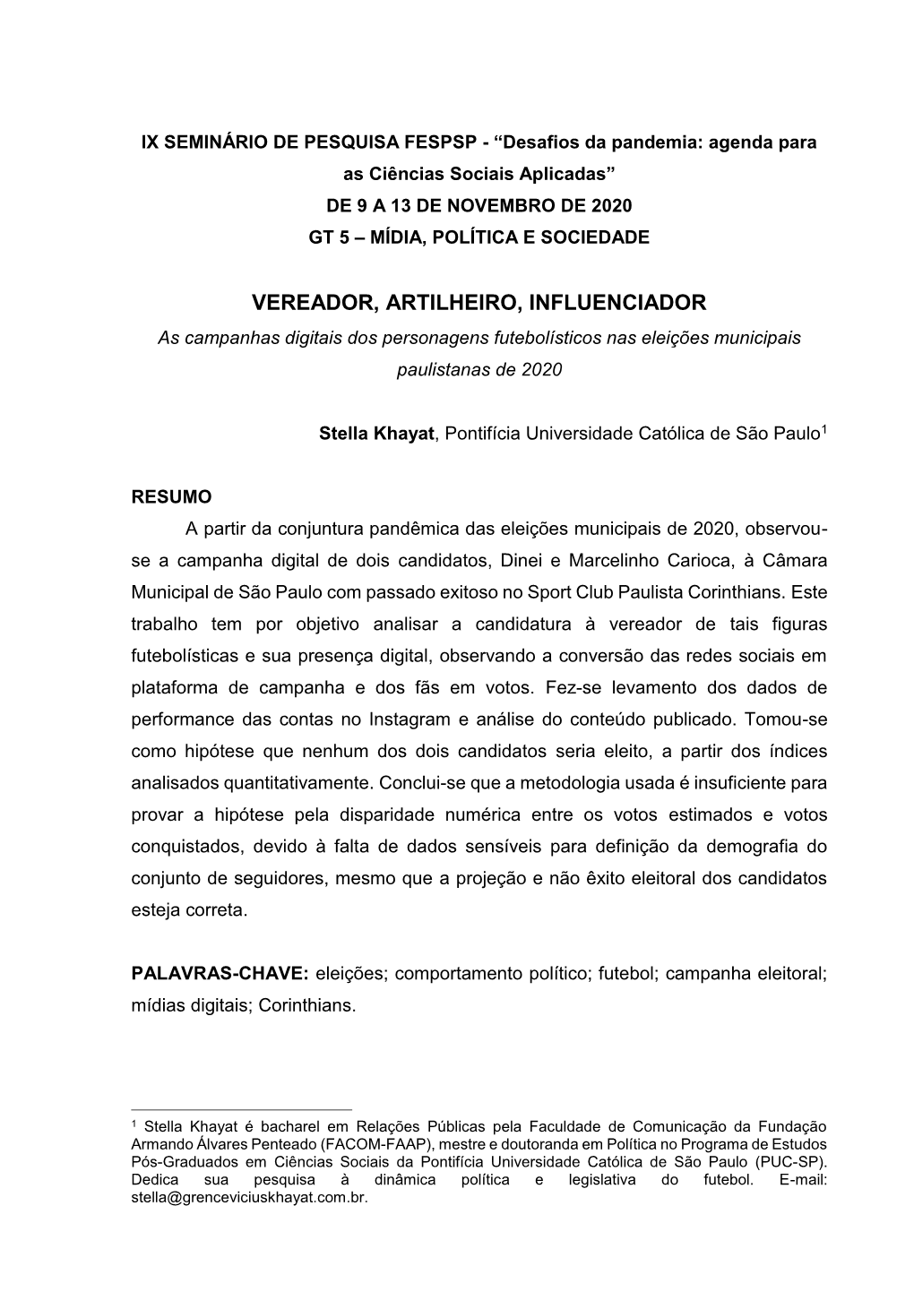 VEREADOR, ARTILHEIRO, INFLUENCIADOR As Campanhas Digitais Dos Personagens Futebolísticos Nas Eleições Municipais Paulistanas De 2020