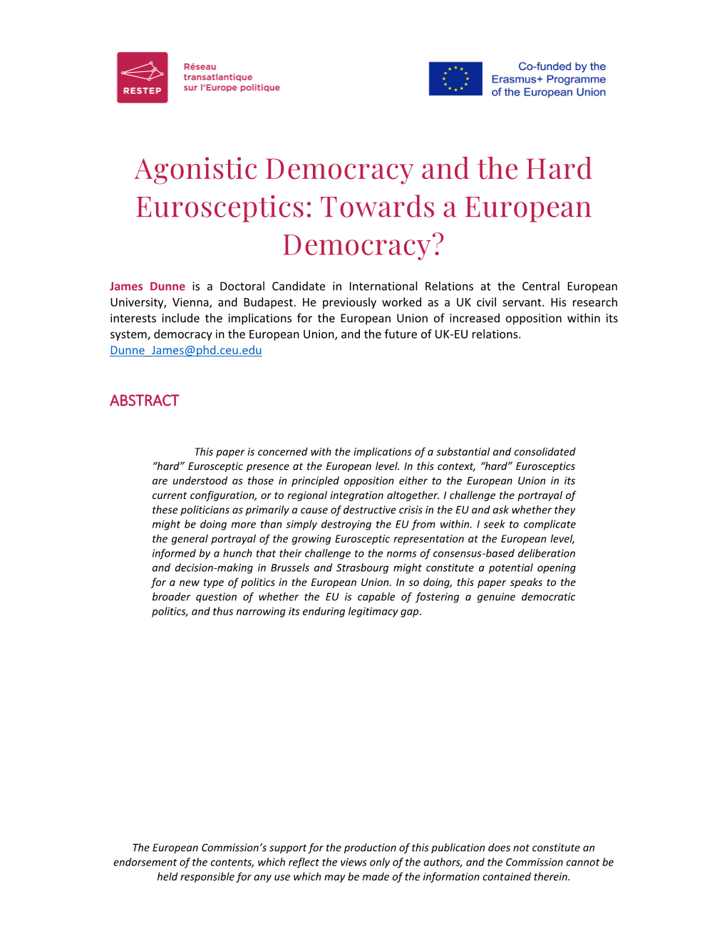 Agonistic Democracy and the Hard Eurosceptics: Towards a European Democracy?