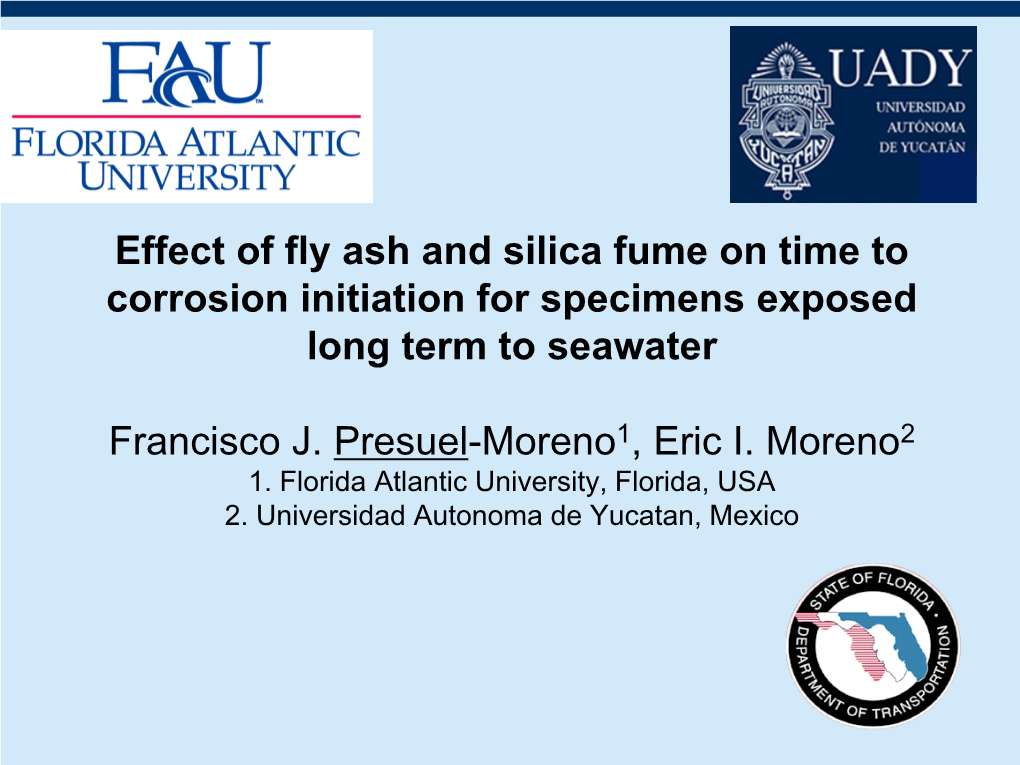 16 Years' Exposure of Fly Ash and Silica Fume Concretes