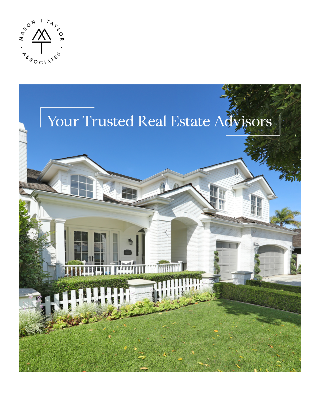 Your Trusted Real Estate Advisors Your Transaction Timeline