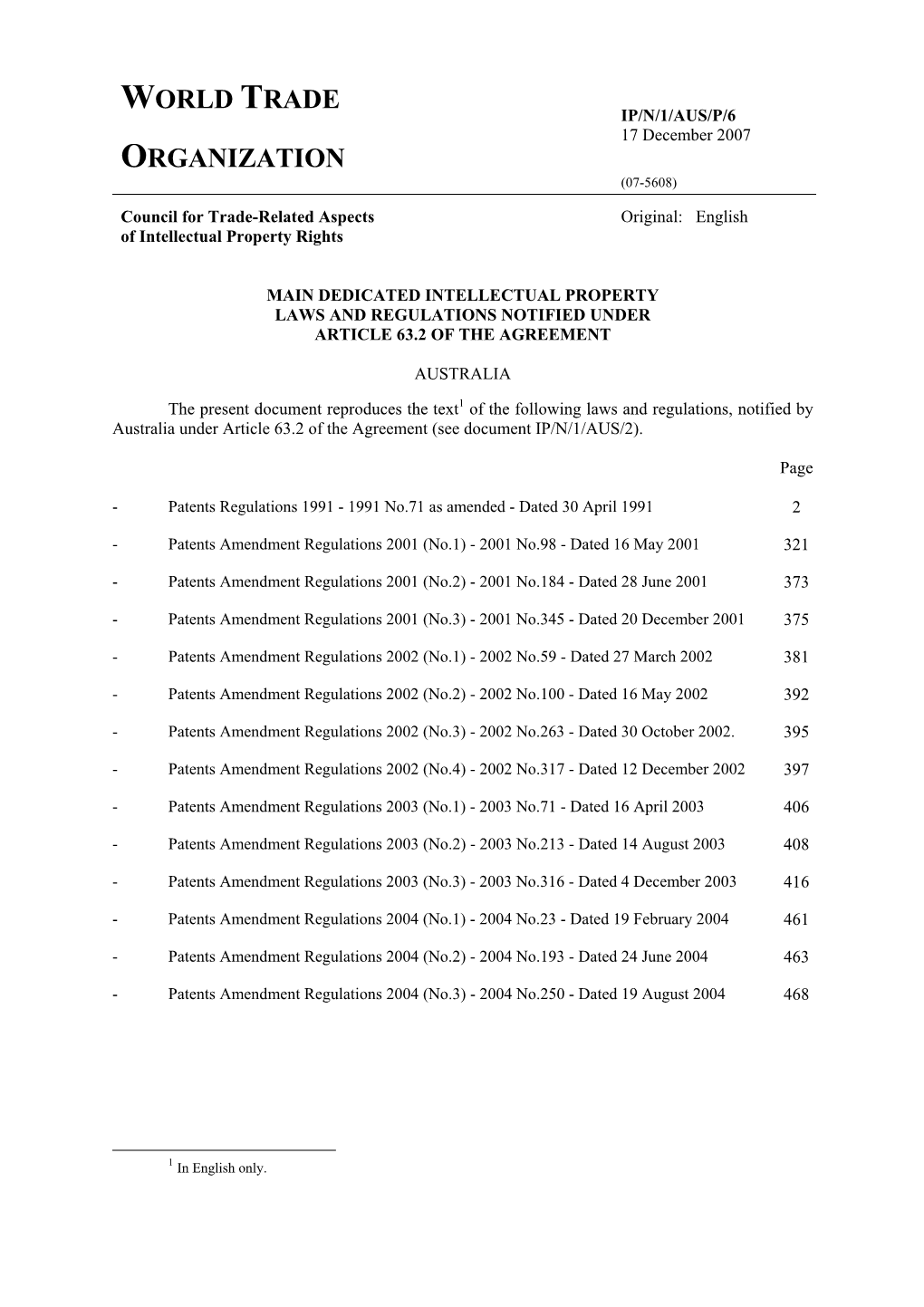 IP/N/1/AUS/P/6 17 December 2007 ORGANIZATION (07-5608) Council for Trade-Related Aspects Original: English of Intellectual Property Rights