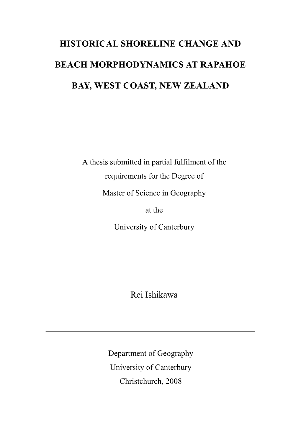 Historical Shoreline Change and Beach Morphodynamics on Rapahoe Beach