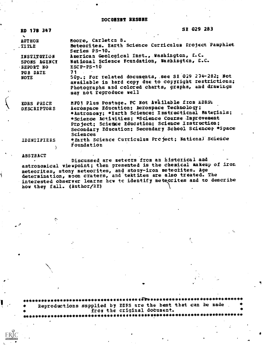 Moore, Carletcn B. Meteorites. Earth Science Curriculum Eroject Pamphlet American Geological Inst..Washington, E.C. ESCP-PS-10 A