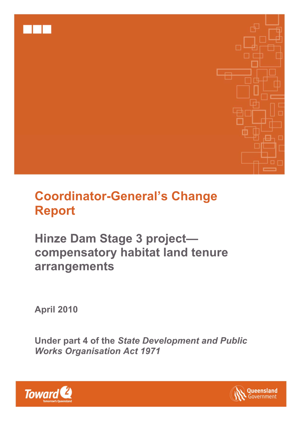 Hinze Dam Stage 3 Project— Compensatory Habitat Land Tenure Arrangements