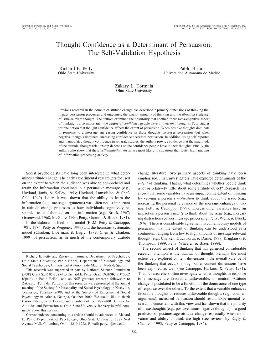 Thought Confidence As a Determinant of Persuasion: the Self-Validation Hypothesis