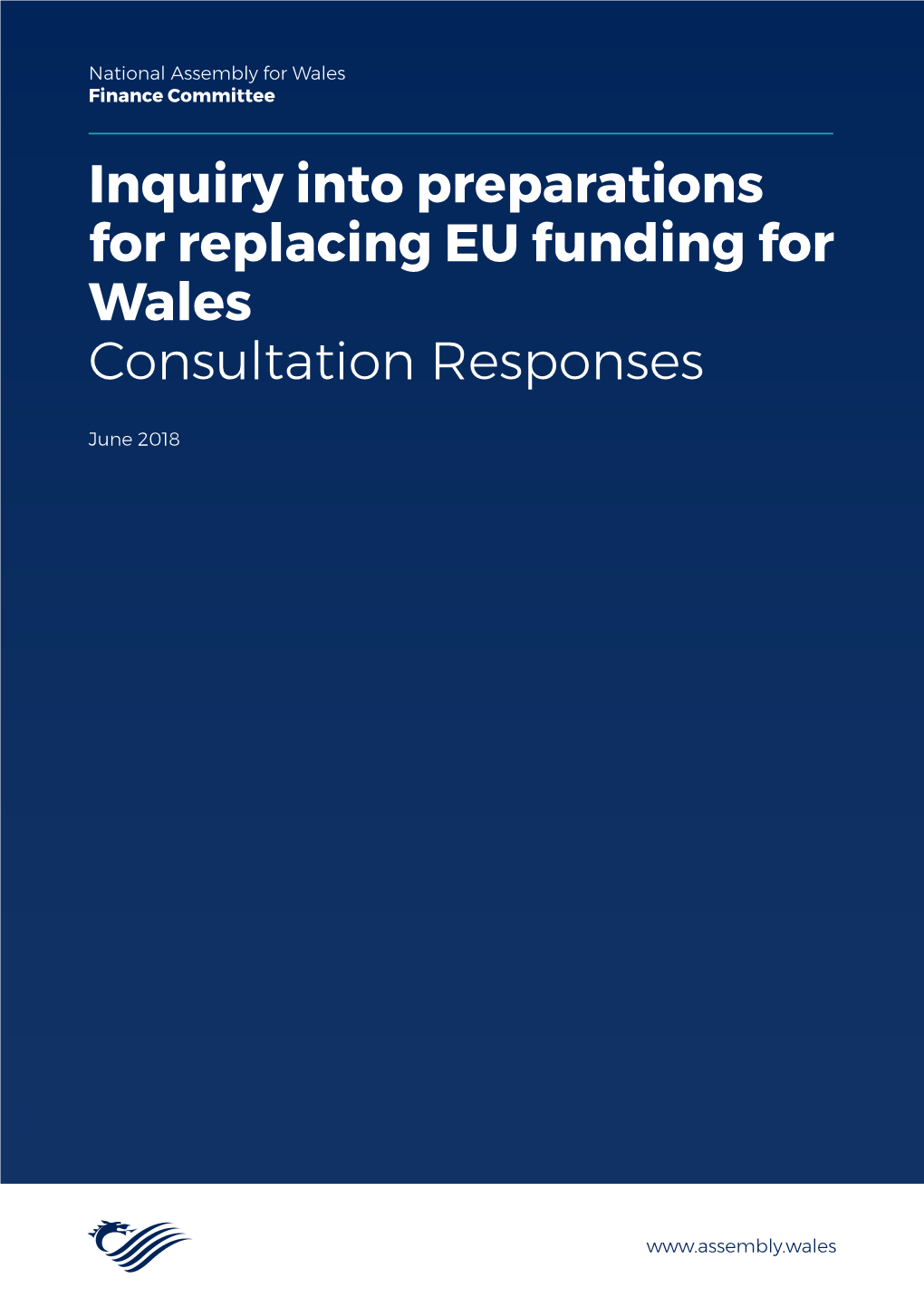 Inquiry Into Preparations for Replacing EU Funding for Wales Consultation Responses