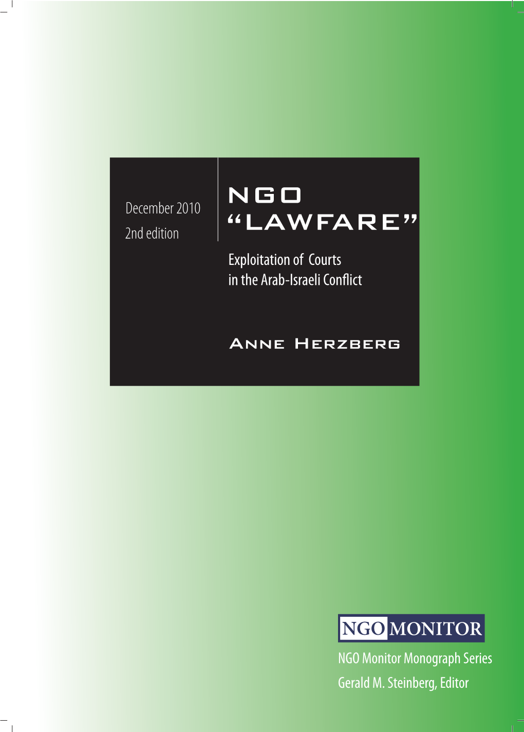 “Lawfare”: Exploitation of Courts in the Arab-Israeli Conflict