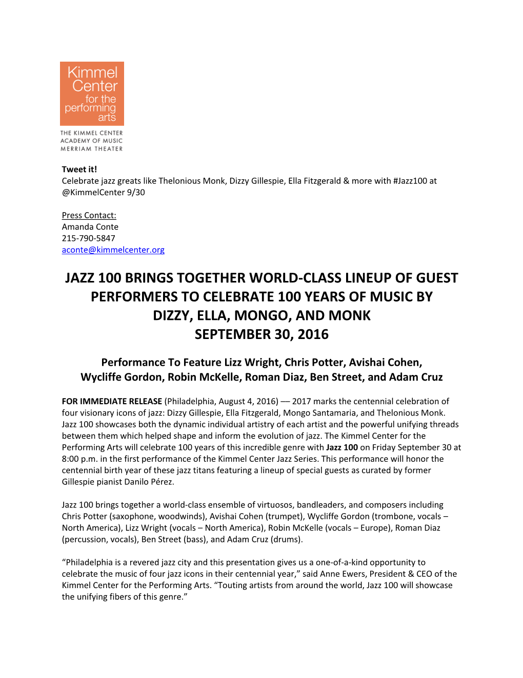 Jazz 100 Brings Together World-Class Lineup of Guest Performers to Celebrate 100 Years of Music by Dizzy, Ella, Mongo, and Monk September 30, 2016