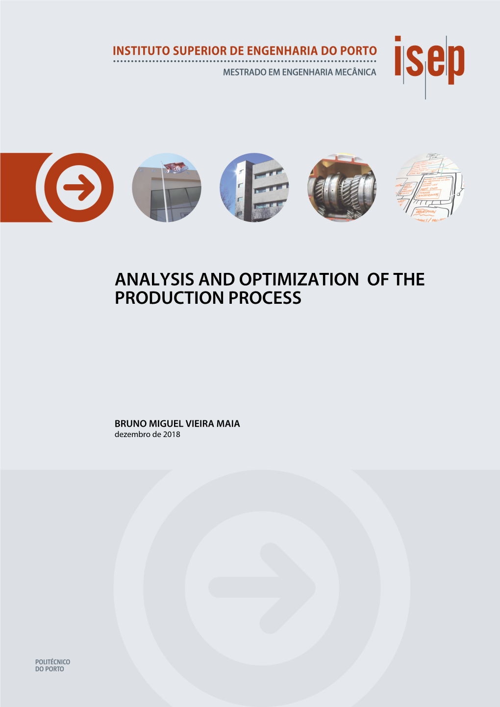 Analysis and Optimization of the Production Process