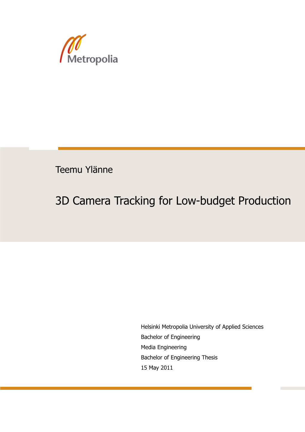 3D Camera Tracking for Low-Budget Production