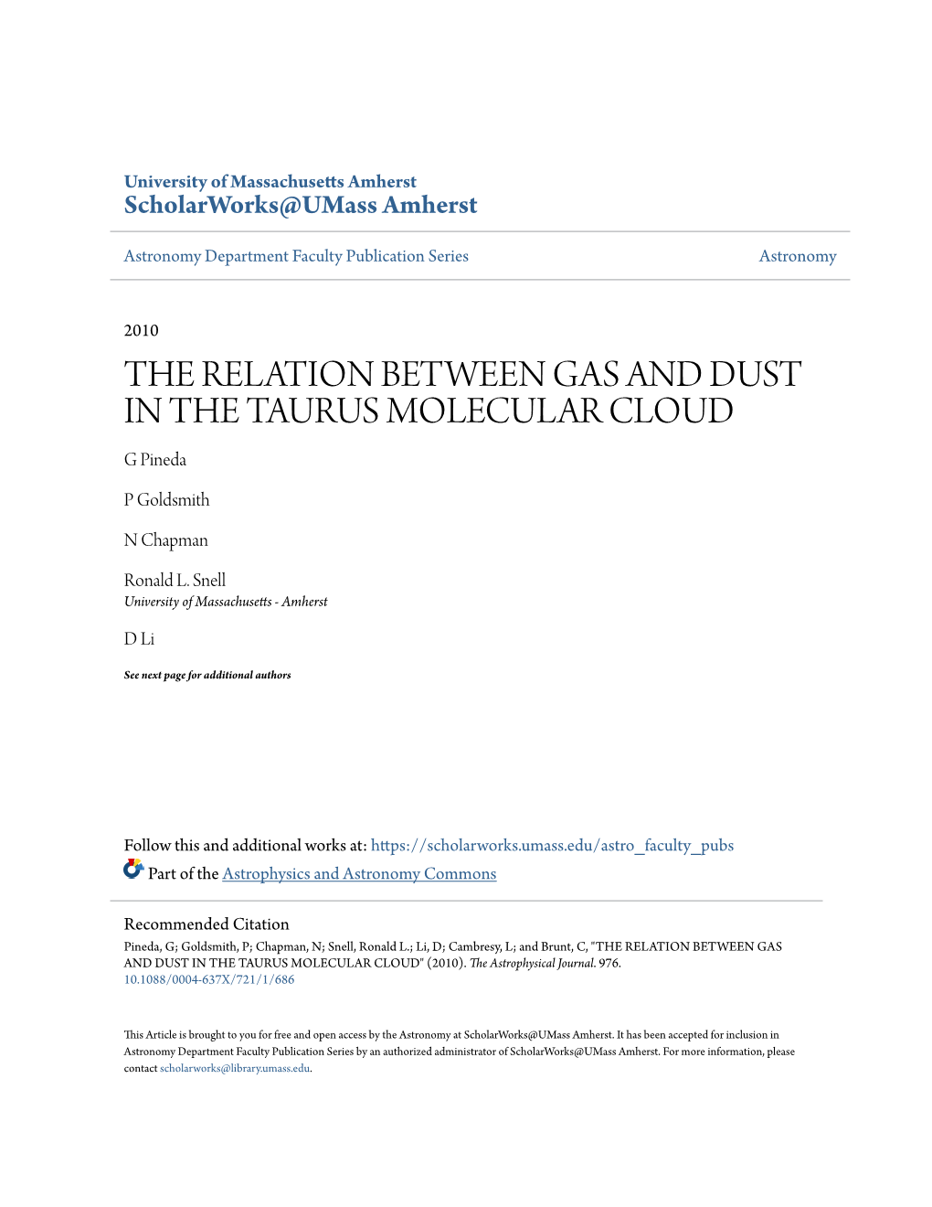 THE RELATION BETWEEN GAS and DUST in the TAURUS MOLECULAR CLOUD G Pineda