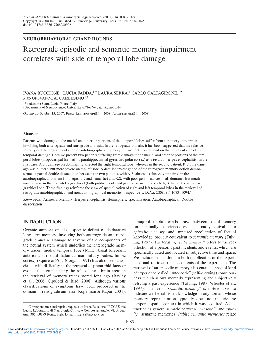 Retrograde Episodic and Semantic Memory Impairment Correlates with Side of Temporal Lobe Damage