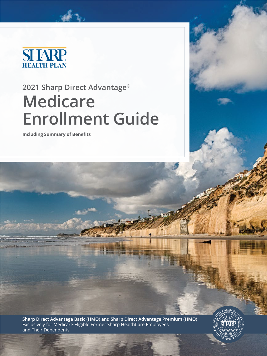 Enrollment Guide Including Summary of Benefits