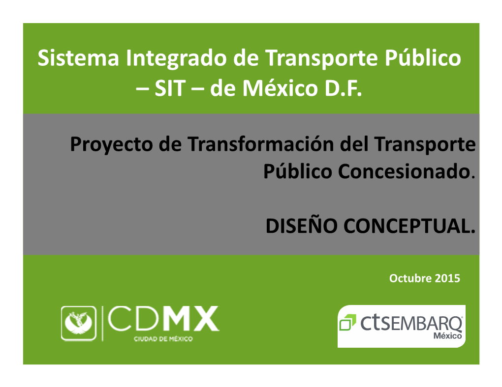 Sistema Integrado De Transporte Público – SIT – De México D.F