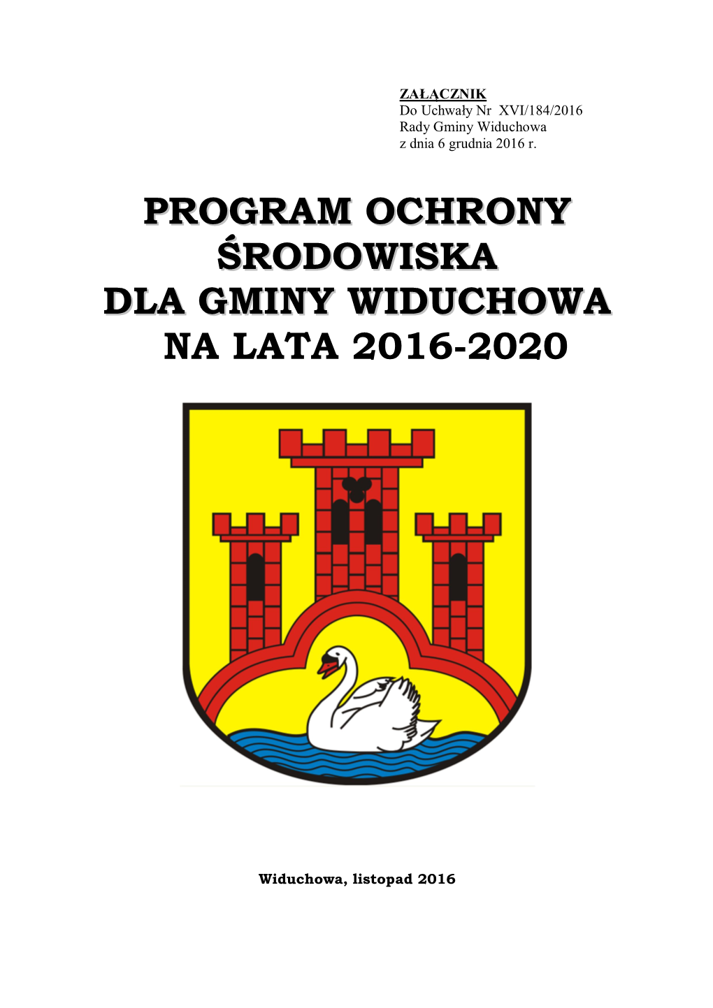 Program Ochrony Środowiska Dla Gminy Widuchowa Na Lata 2016-2020