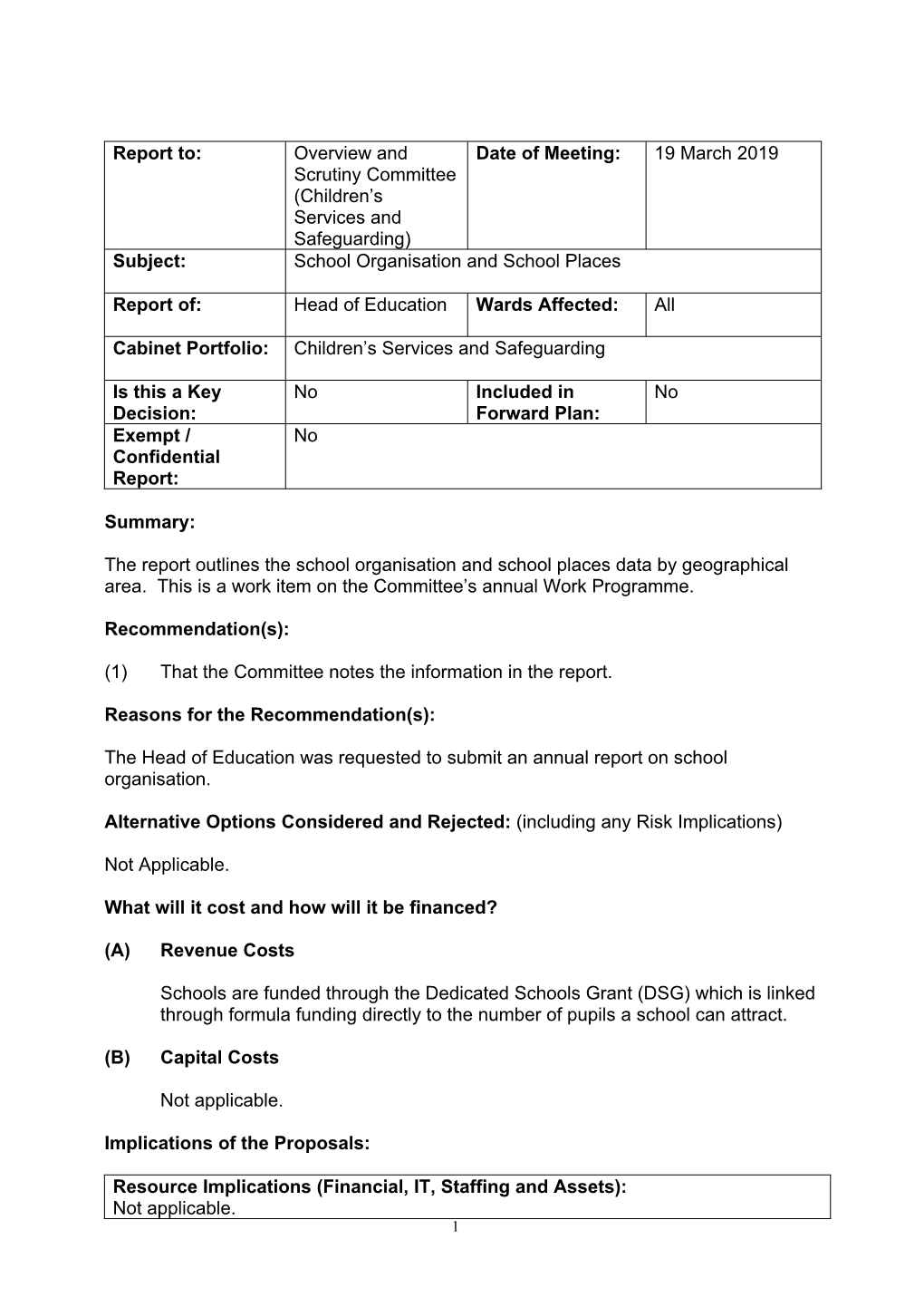 Report To: Overview and Date of Meeting: 19 March 2019 Scrutiny Committee (Children’S Services and Safeguarding) Subject: School Organisation and School Places