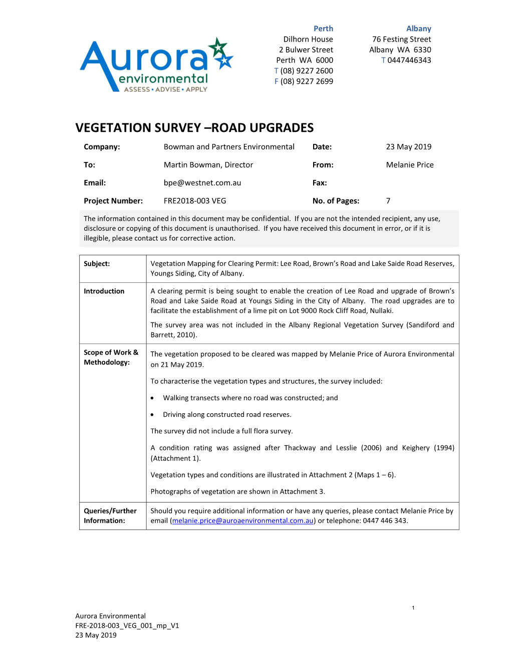 VEGETATION SURVEY –ROAD UPGRADES Company: Bowman and Partners Environmental Date: 23 May 2019