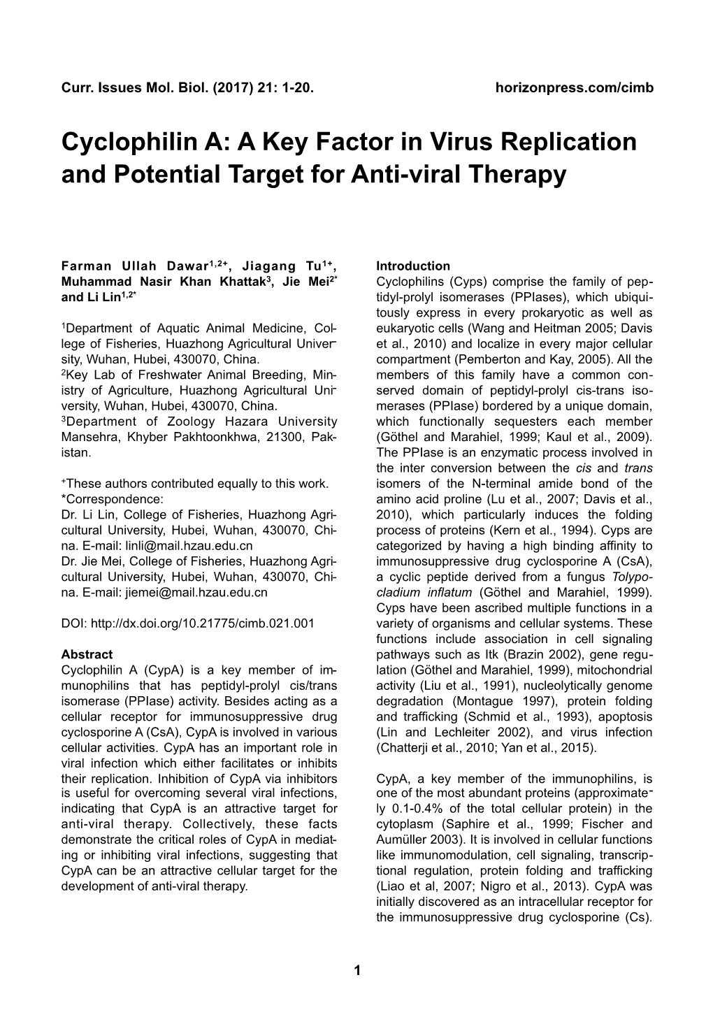 A Key Factor in Virus Replication and Potential Target for Anti-Viral Therapy