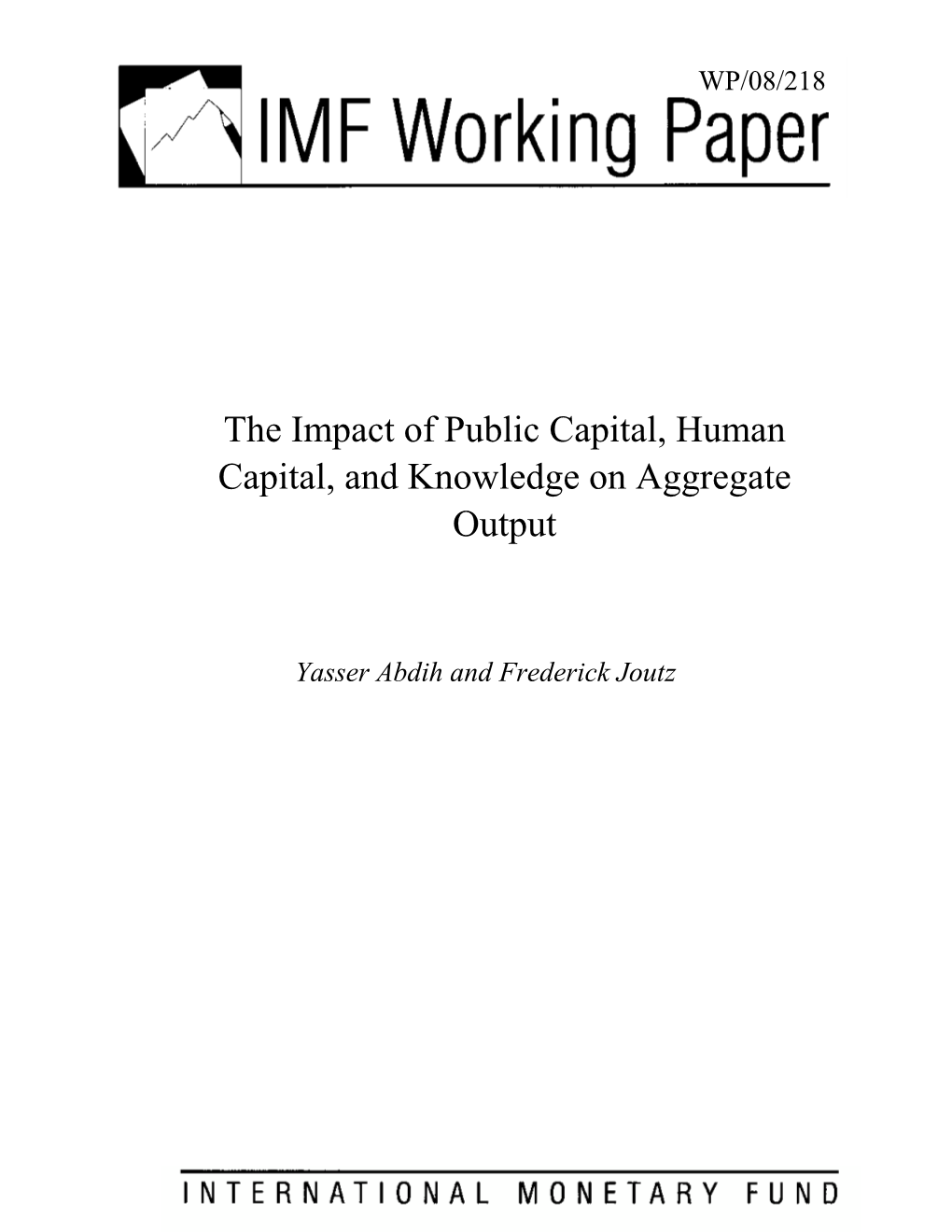 The Impact of Public Capital, Human Capital, and Knowledge on Aggregate Output