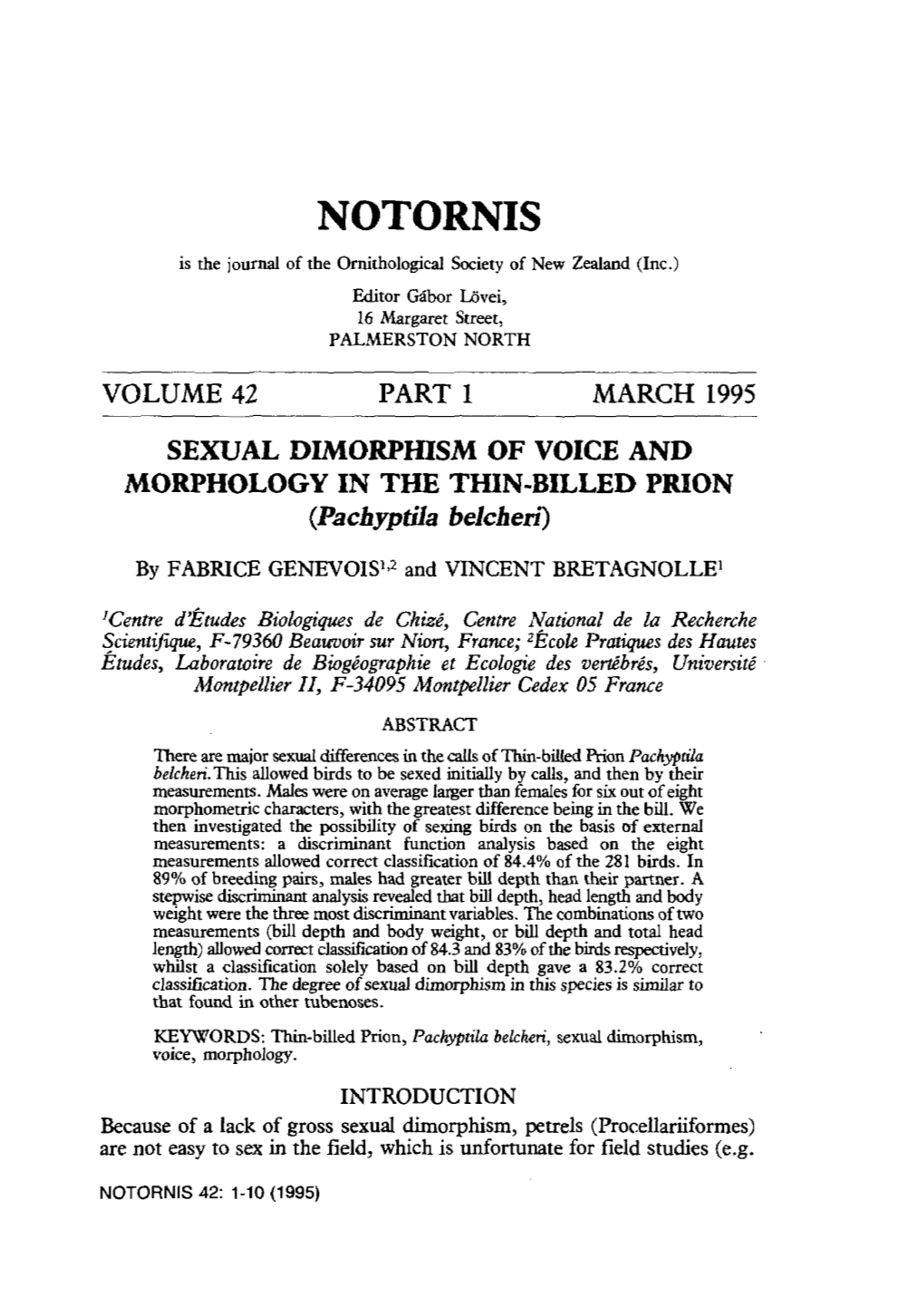 SEXUAL DIMORPHISM of VOICE and MORPHOLOGY in the THIN-BILLED PRION (Pachyptila Bekheri)