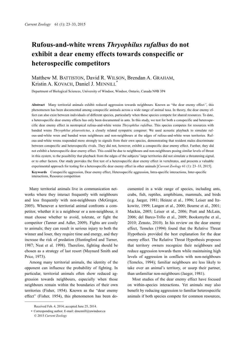 Rufous-And-White Wrens Thryophilus Rufalbus Do Not Exhibit a Dear Enemy Effects Towards Conspecific Or Heterospecific Competitors