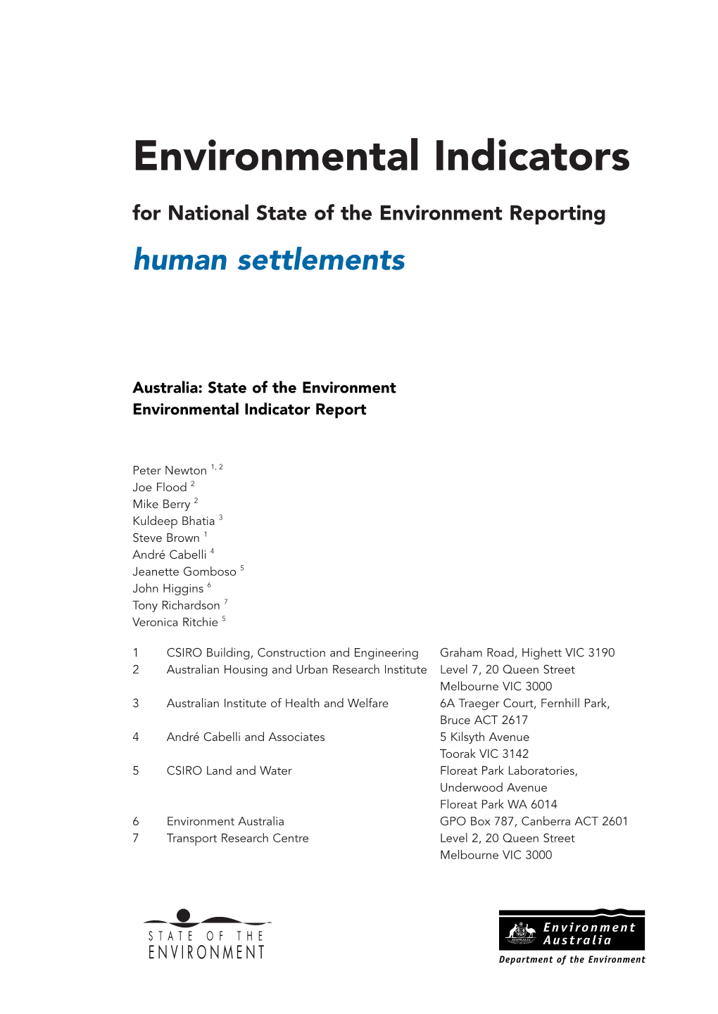 For National State of the Environment Reporting Human Settlements