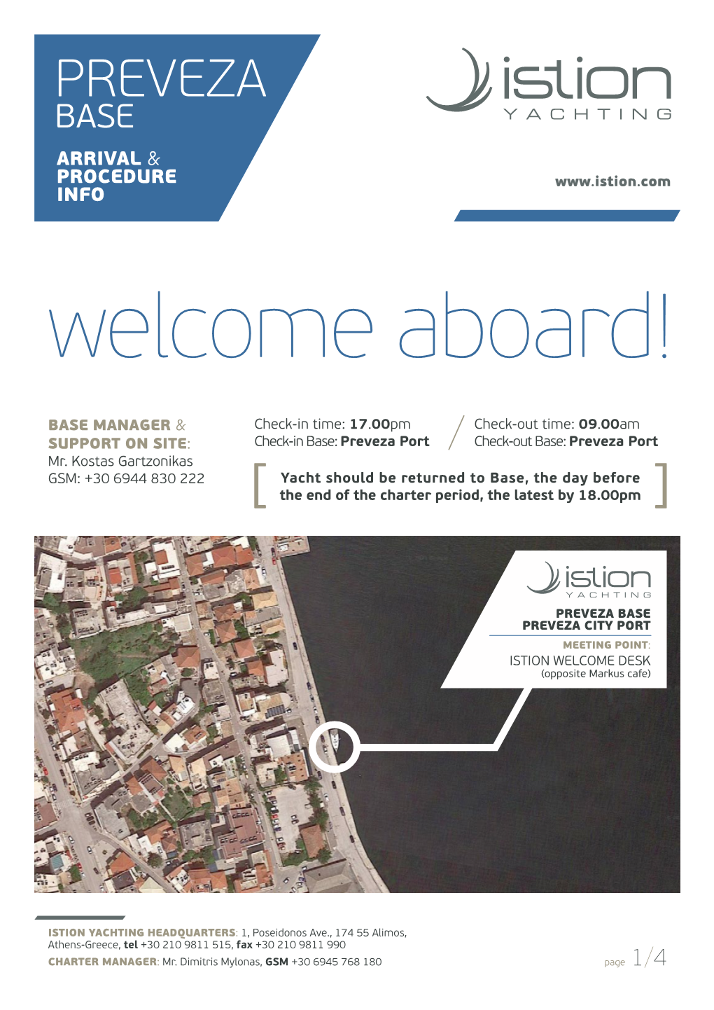 PREVEZA BASE ARRIVAL & PROCEDURE INFO Welcome Aboard!