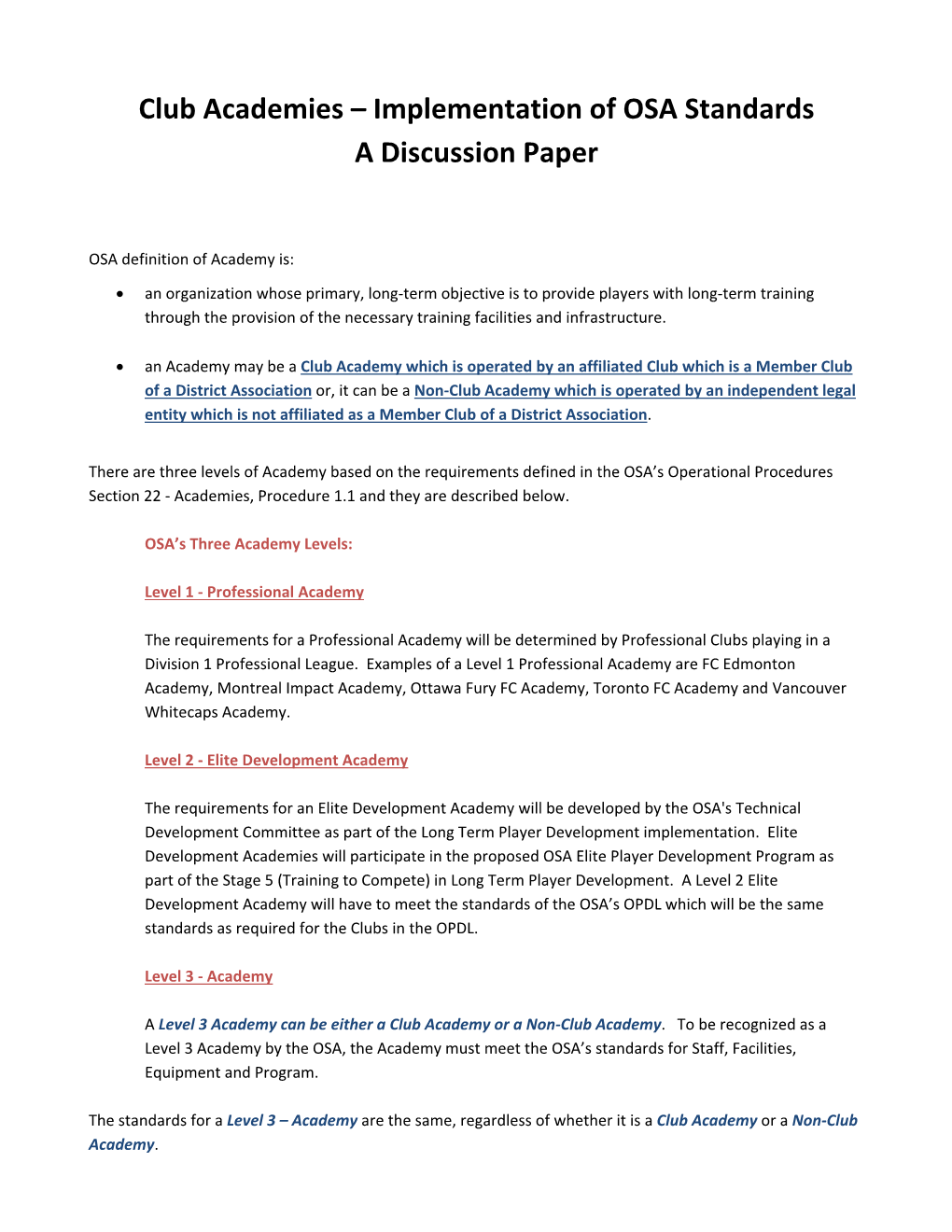 Club Academies – Implementation of OSA Standards a Discussion Paper