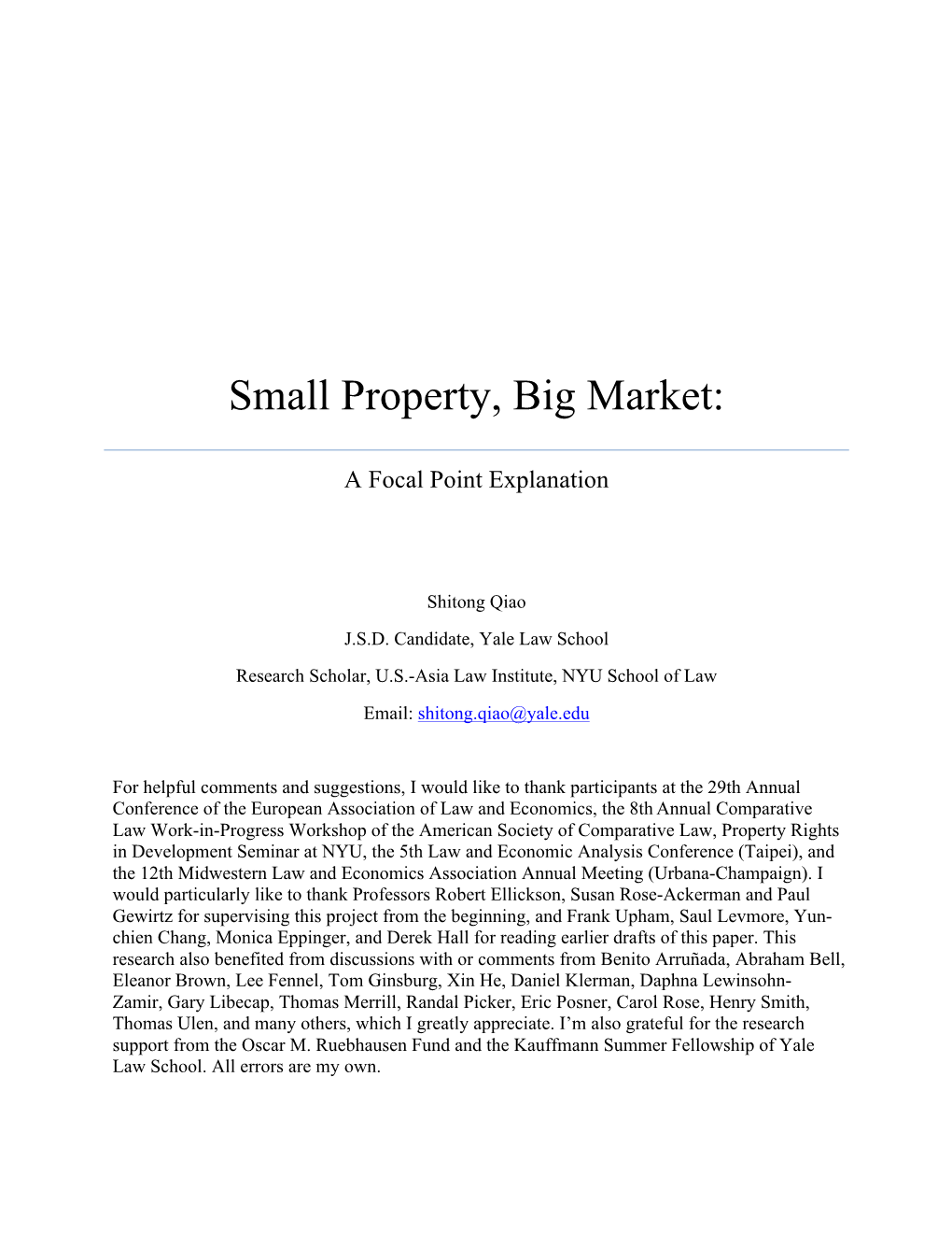 Small Property, Big Market
