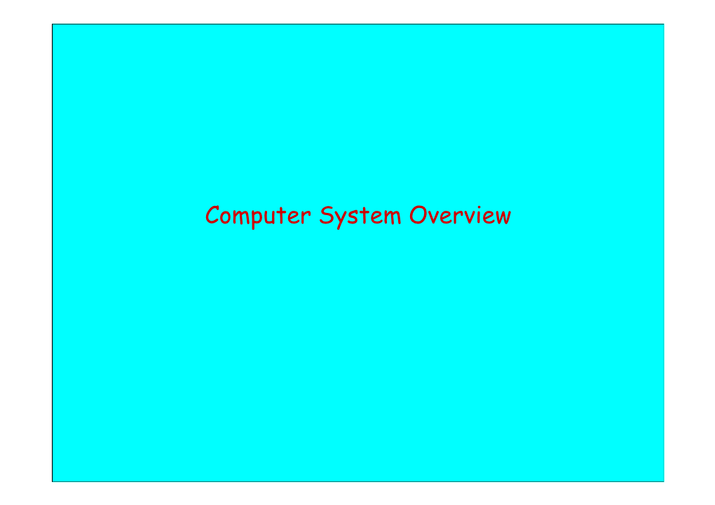 Computer System Overview Introduction